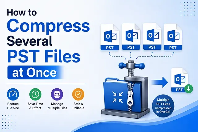 How to Compress Several PST Files at Once