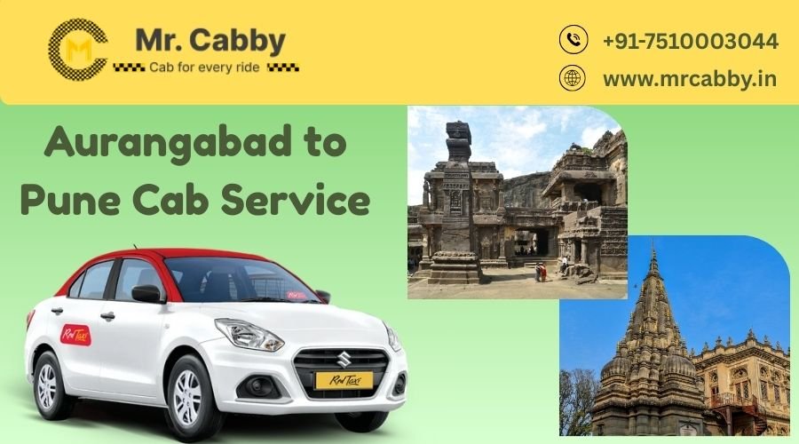 Stress Free Journey Aurangabad to Pune One Way Cab Service by Mr. Cabby