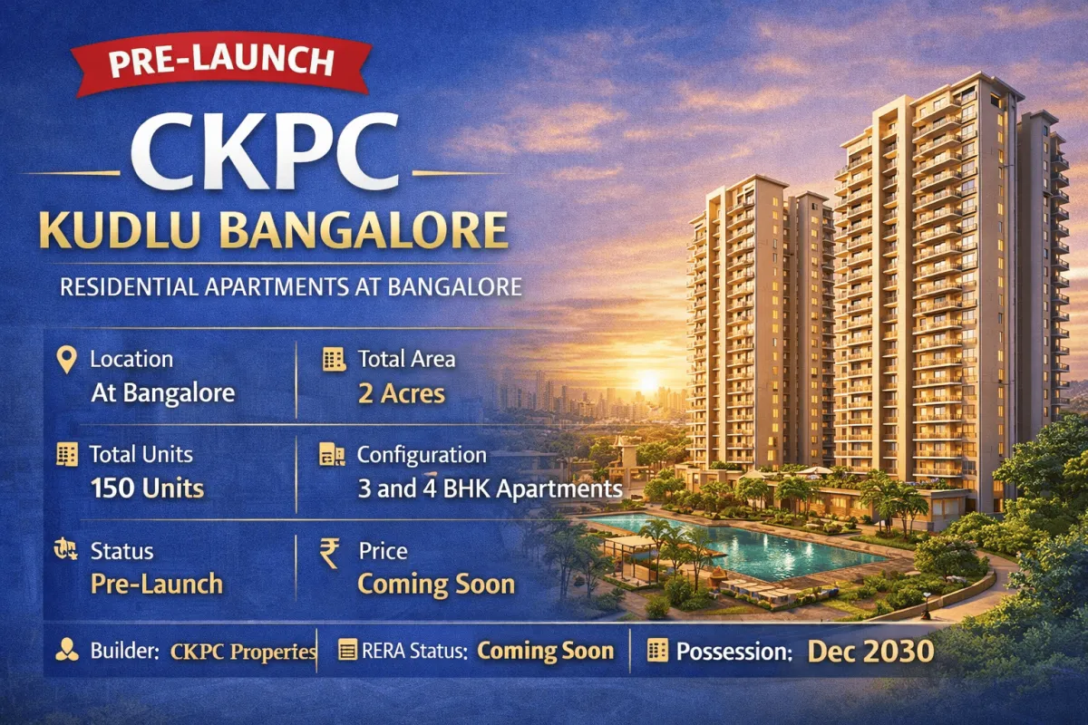 Book Your Dream Home at CKPC Bangalore Today