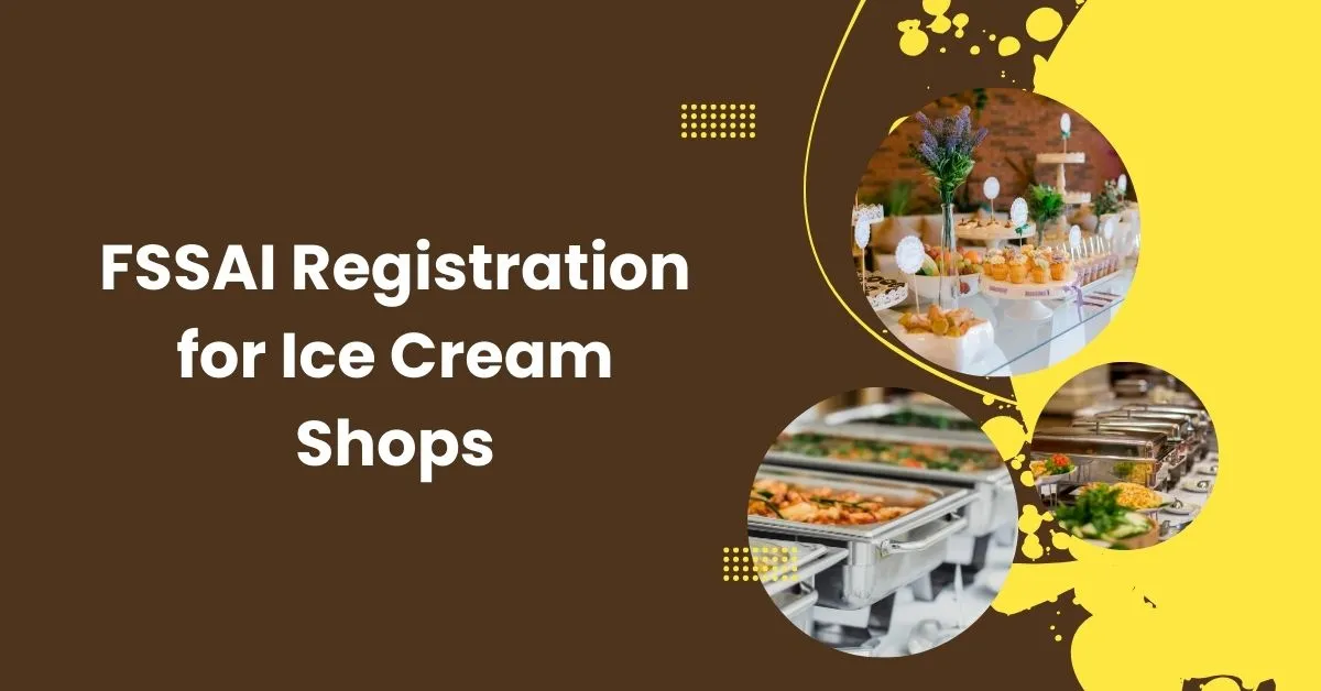 FSSAI Registration for Ice Cream Shops