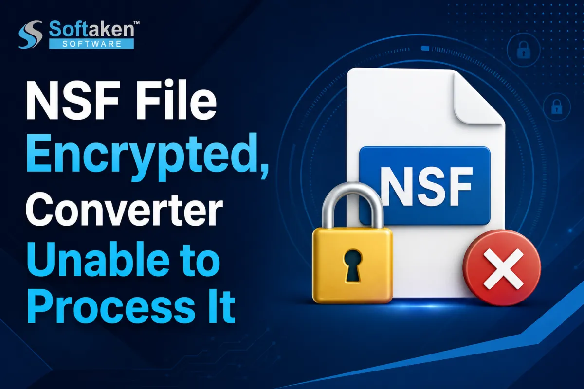 NSF File Encrypted, Converter Unable to Process It