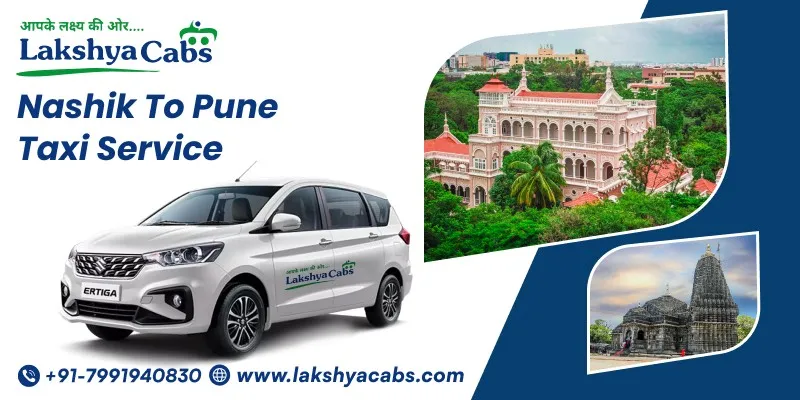 Nashik to Pune Taxi —One-Way Cab with Lakshya Cabs