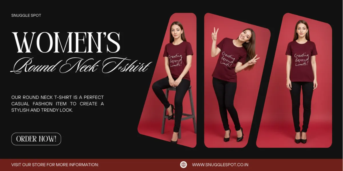Why Is a Round Neck T Shirt for Women Perfect for Everyday Wear?