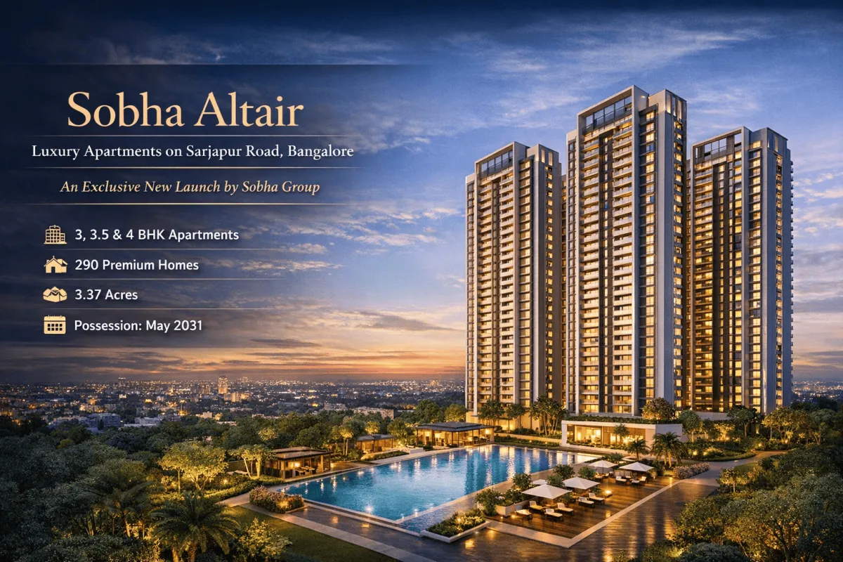 Upcoming Sobha Group Project Altair – Premium Living on Sarjapur Road