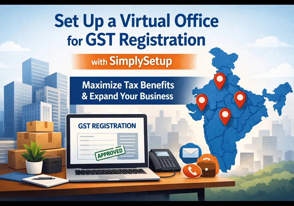 A Guide to Setting Up a Virtual Office with SimplySetup for Maximum Tax Benefits