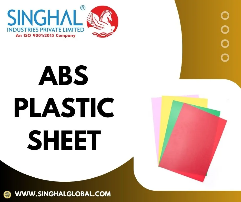 ABS Plastic Sheets: The Ultimate Guide to Features, Uses, and Benefits