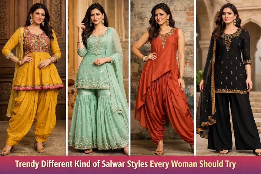 Trendy Different Kind of Salwar Styles Every Woman Should Try