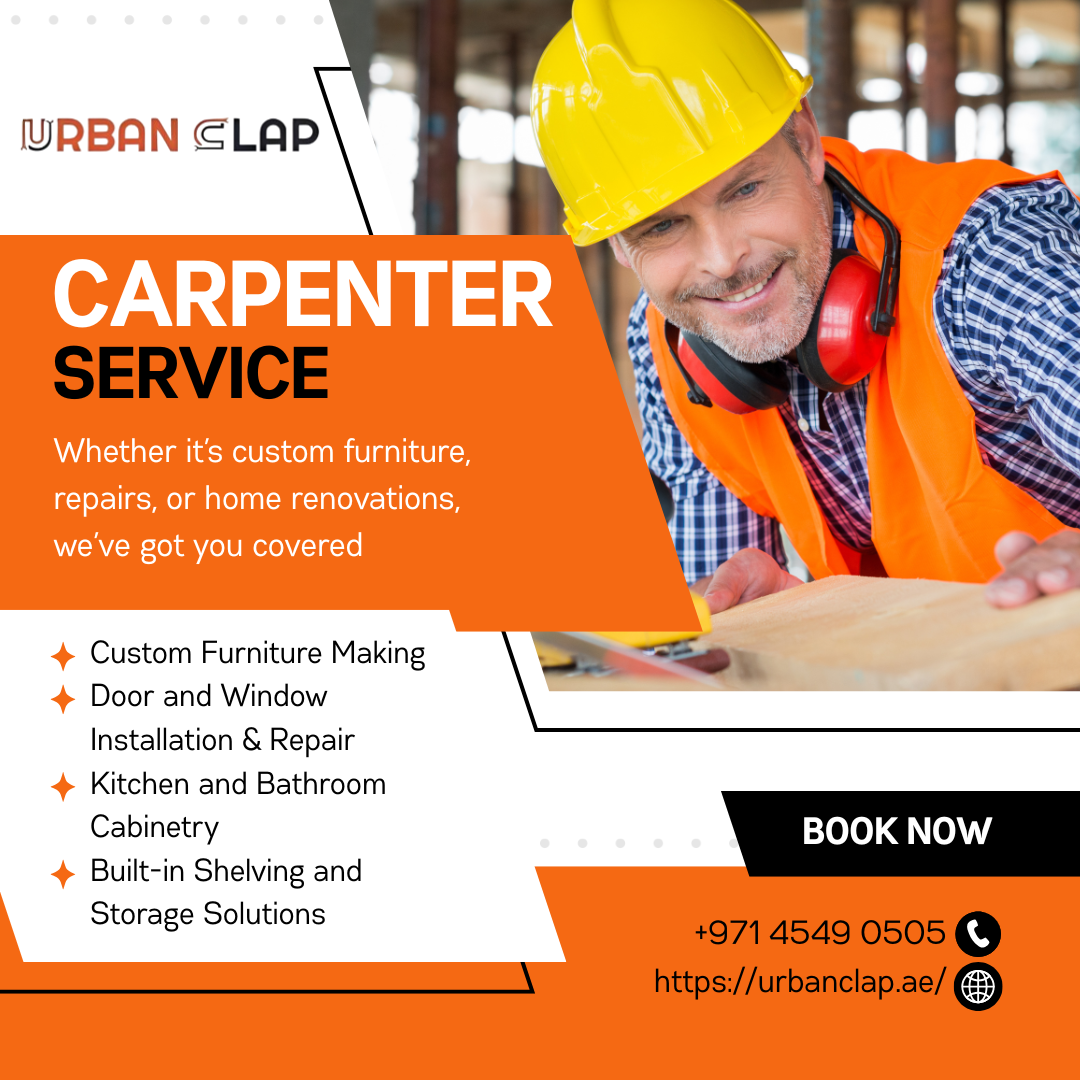 Professional Carpenter Dubai – Quality Craftsmanship for Modern Living