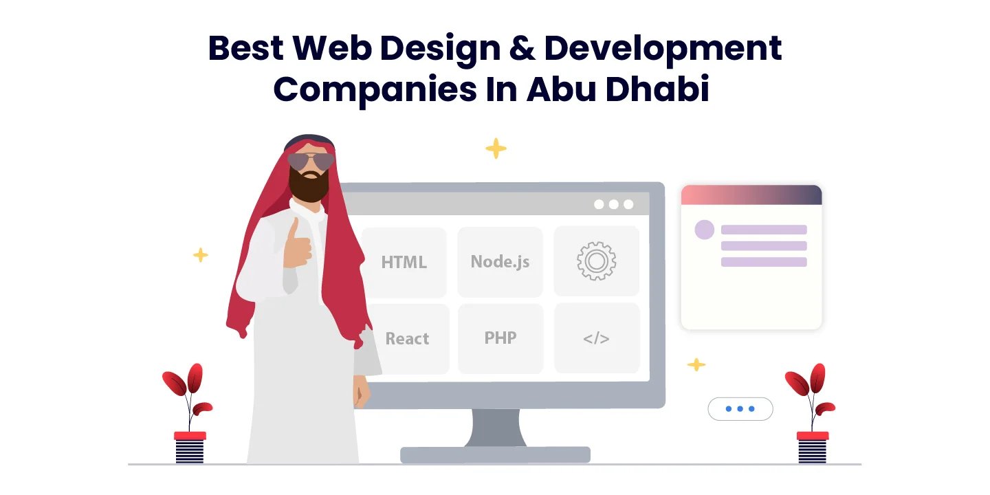 How Web Design Abu Dhabi Companies Turn Design Into Revenue