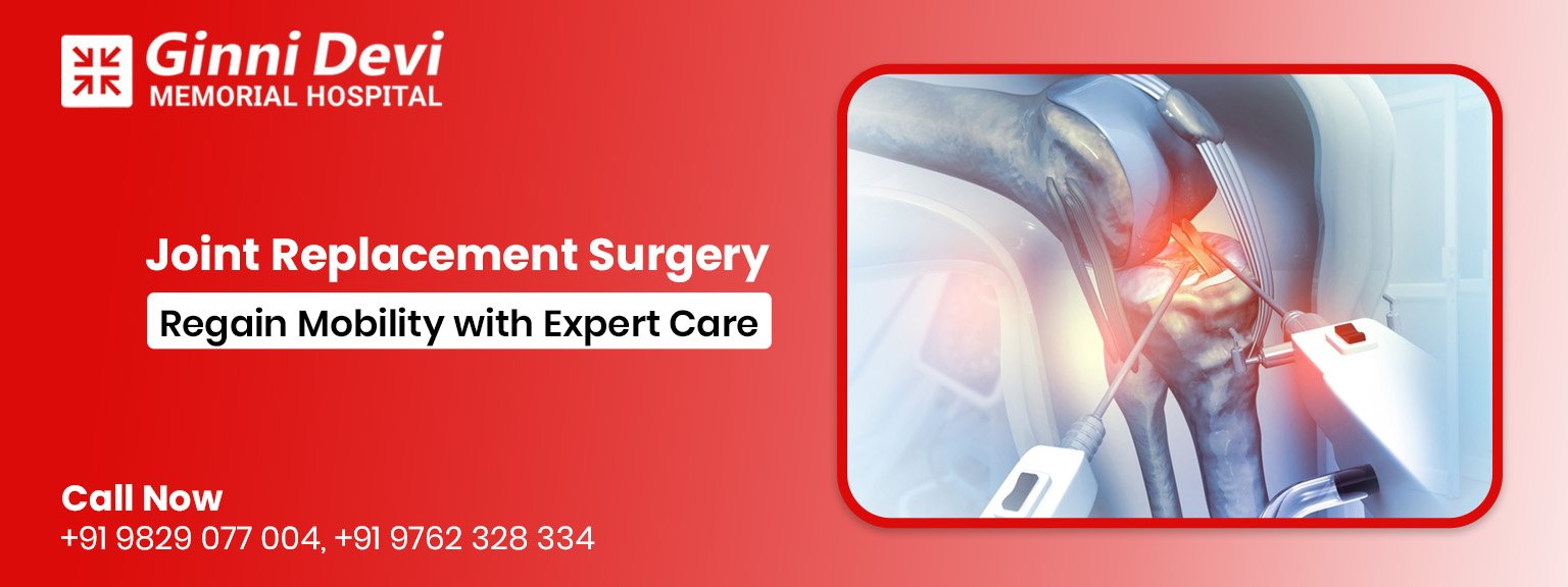 Joint Replacement Surgery in Jaipur: Regain Mobility with Expert Care