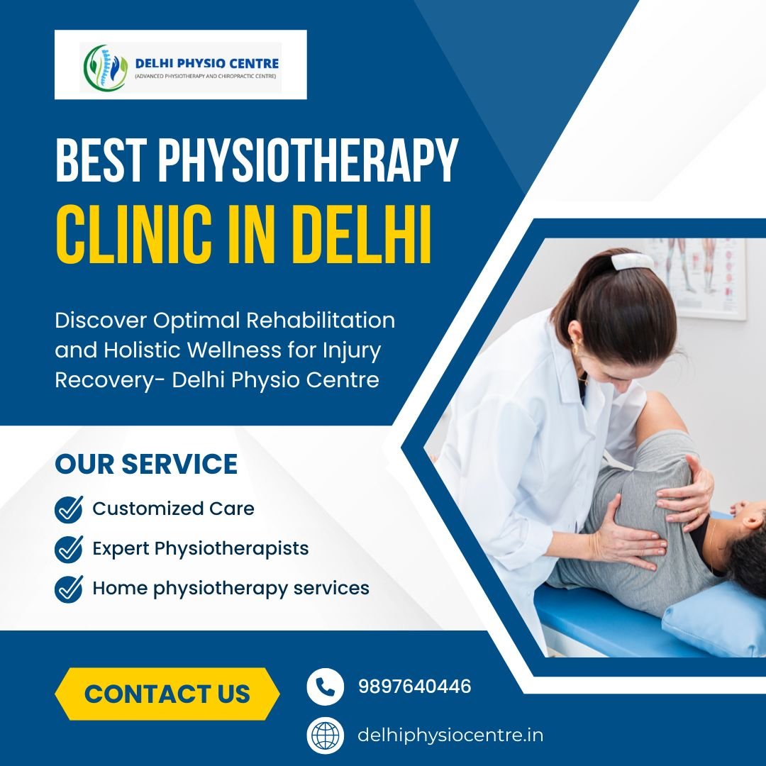 Accelerate Your Recovery with the Best Physiotherapy Clinic in Sukhdev Vihar