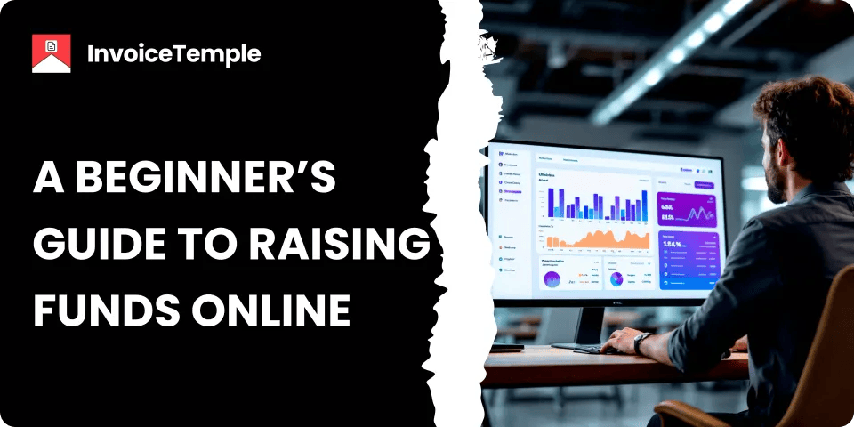 Crowdfunding 101: A Beginner’s Guide to Raising Funds Online