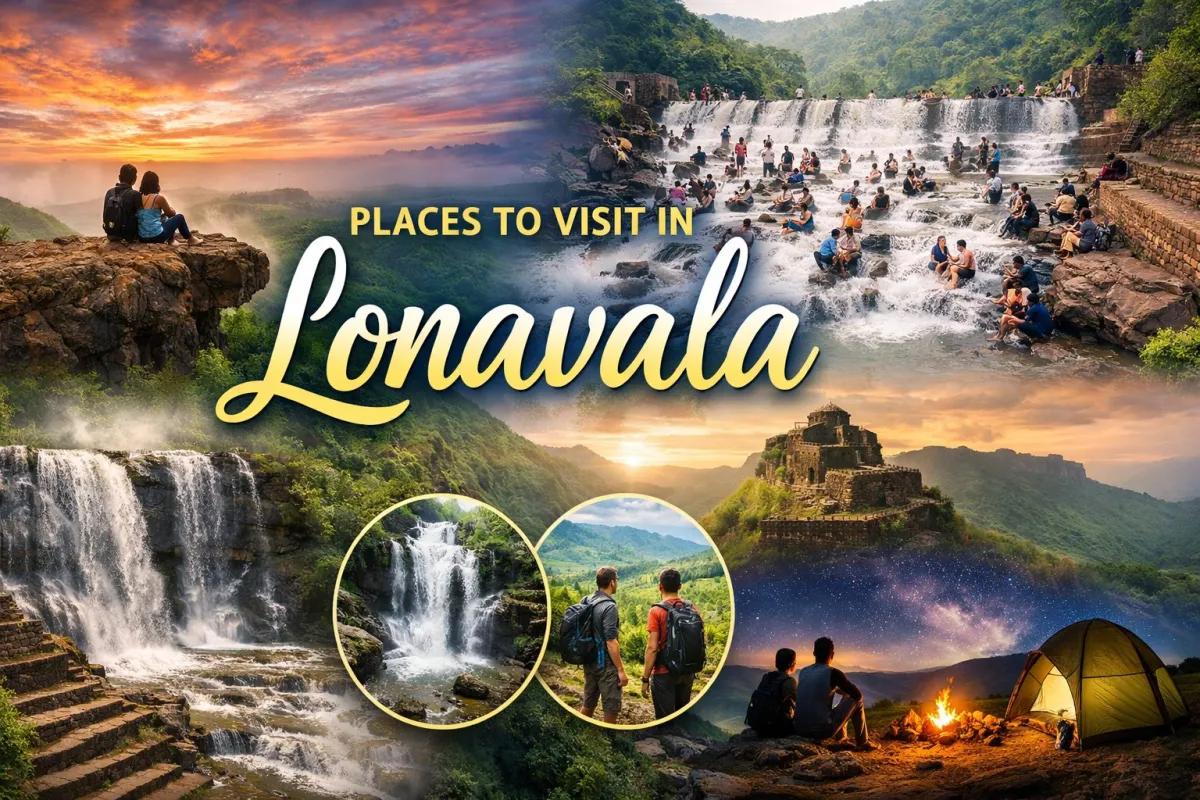 Exploring Lonavala: Exploring the top places to visit, top things to do, and other information